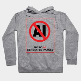 no to ai generated images Hoodie